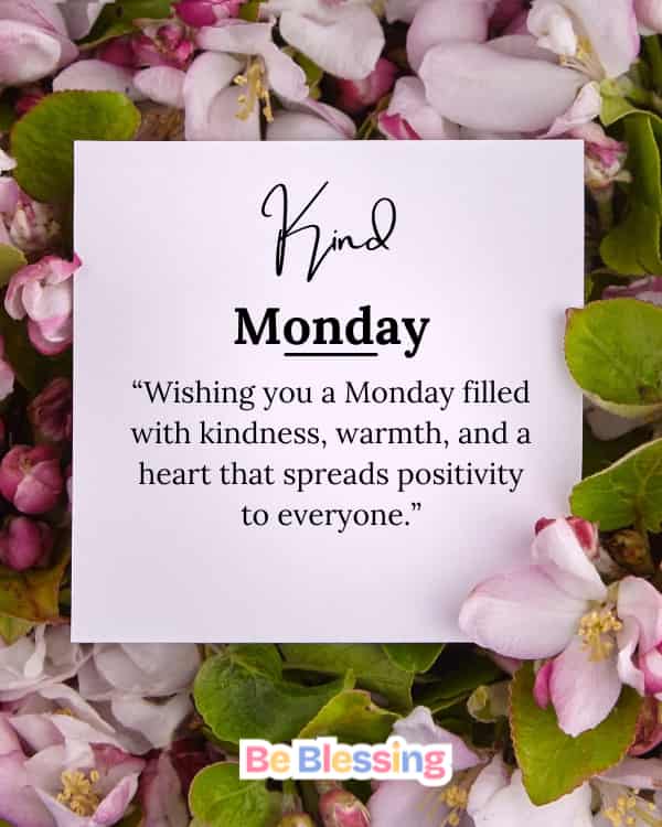 Happy Monday blessings for Kind heart