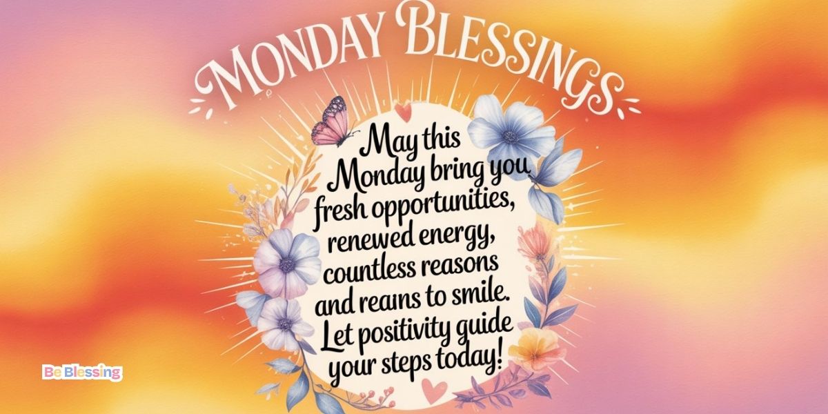 Monday Blessings for Friends 1 Be Blessing