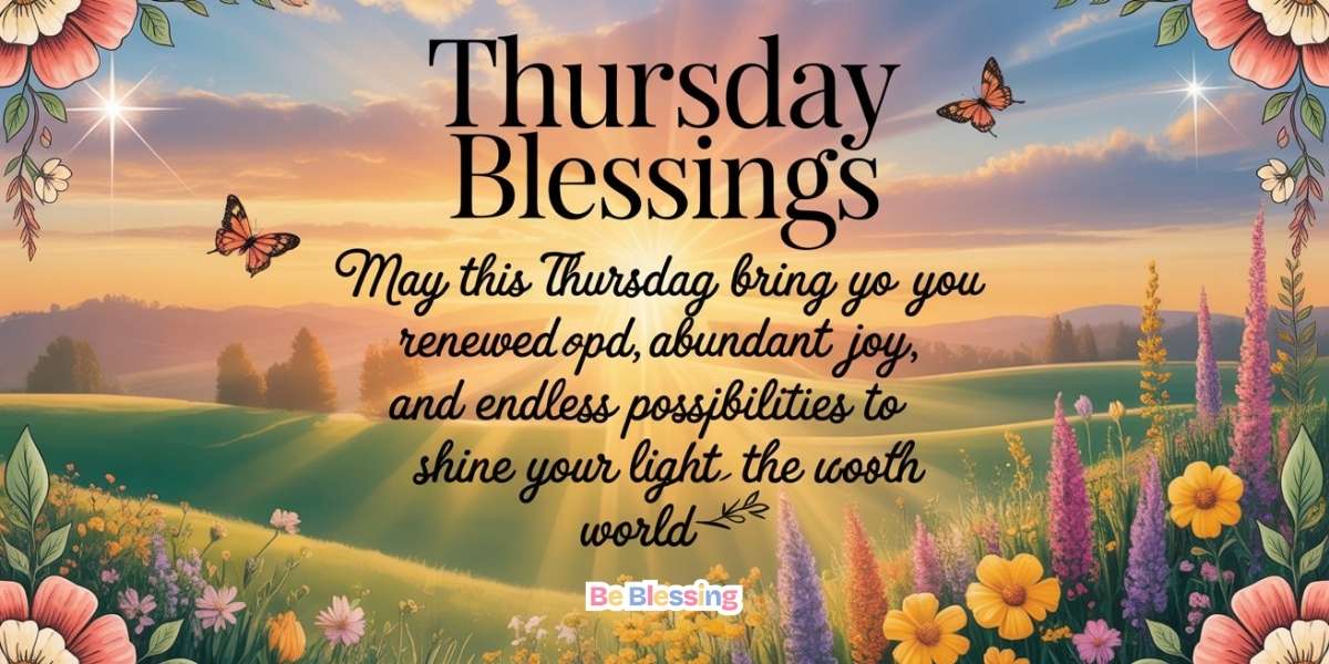 Thursday Blessings and Prayers