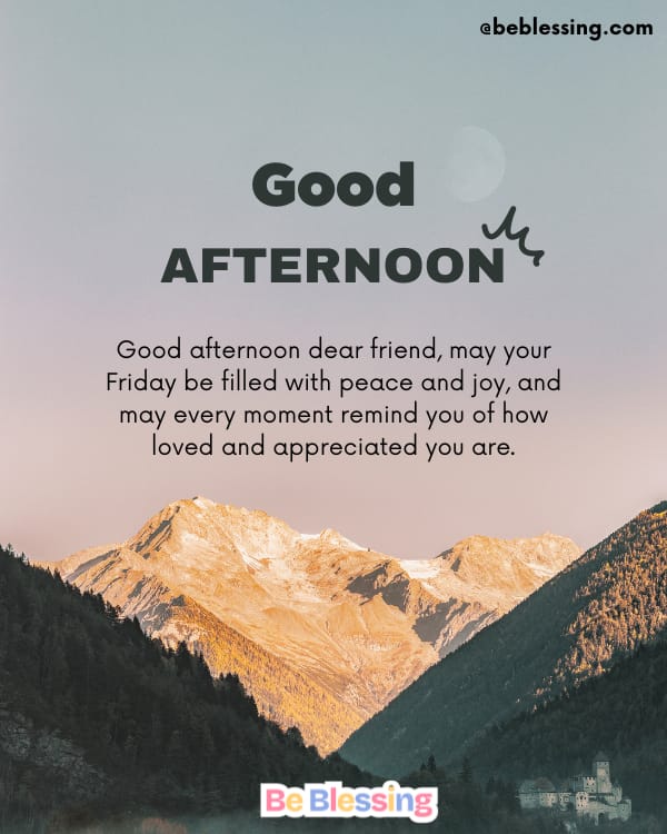 Friday Good Afternoon Blessings For Friends And Family