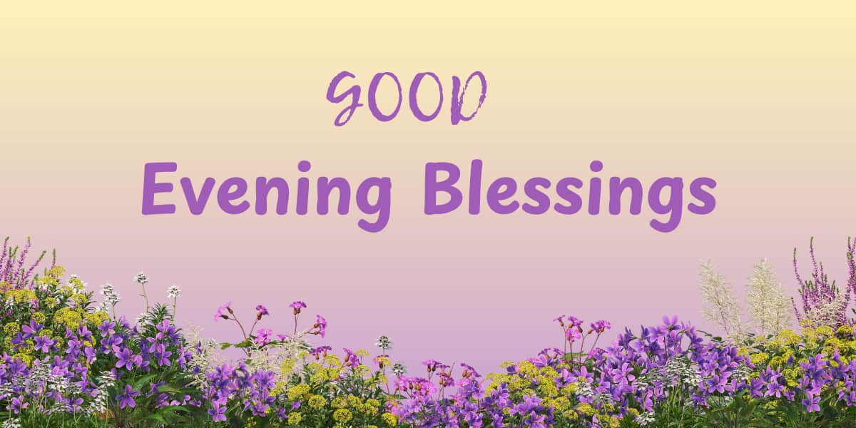 Good Evening Blessings