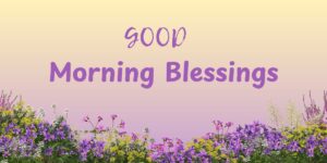 Good Morning Blessings