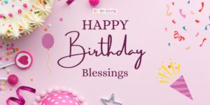 Happy Birthday Blessings