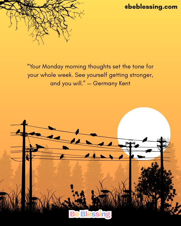 Motivational Quotes For Monday