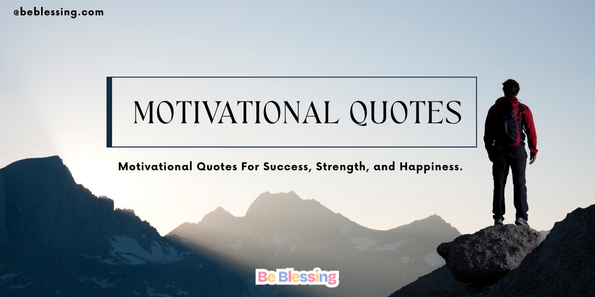 Motivational Quotes