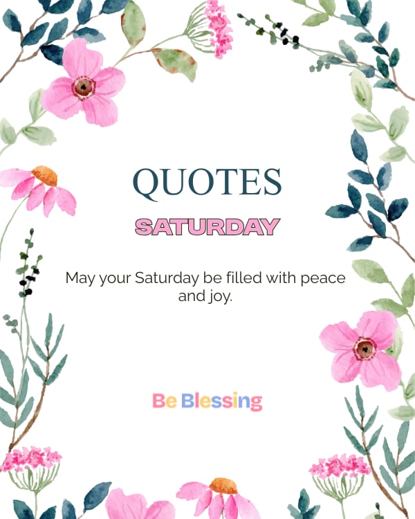 Short Saturday Blessings And Prayers Quotes