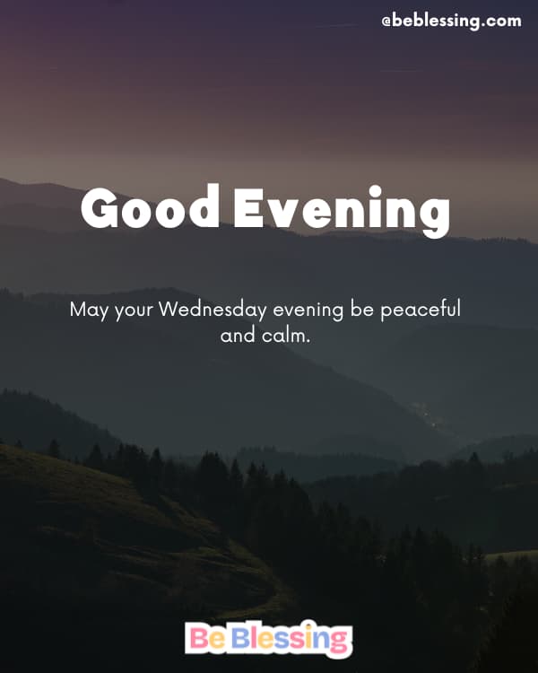 Short Wednesday Evening Blessings to Share