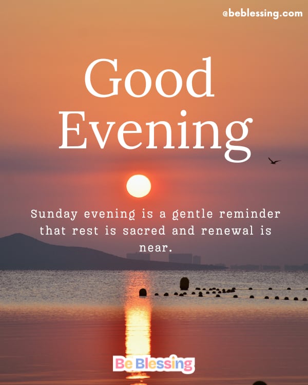 Sunday Evening Blessings Quotes