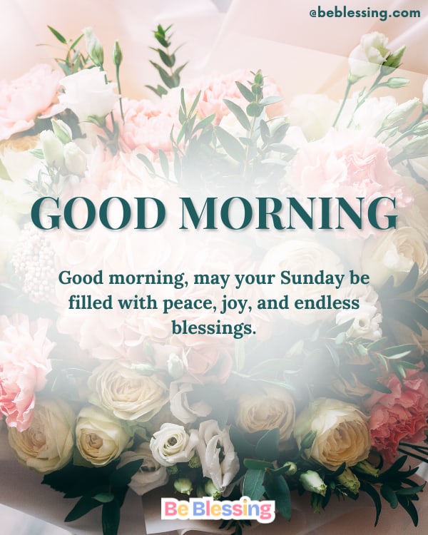 Sunday Morning Greetings for Loved Ones
