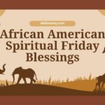 African American Spiritual Friday Blessings
