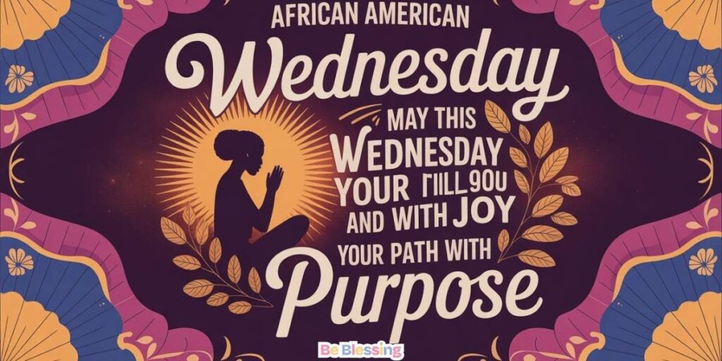 african-american-wednesday-blessings-ready-captions