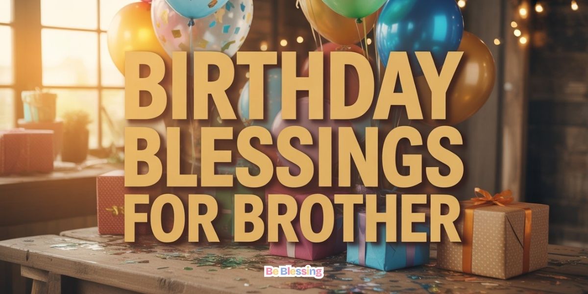 birthday-blessings-and-wishes-for-your-brother