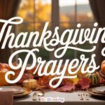 150+ Thanksgiving Prayers of Gratitude
